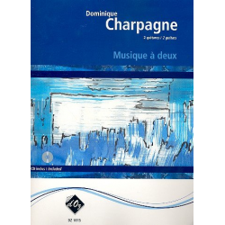 Musique à deux (+CD) pour 2 guitares - Dominique Charpagne