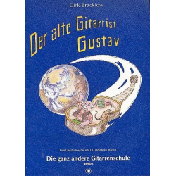 Der alte Gitarrist Gustav Band 1 - Dirk Bracklow
