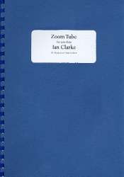 Zoom Tube -Ian Clarke