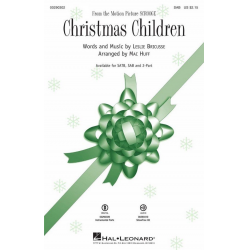 Christmas Children -Leslie Bricusse / Arr.Mac Huff