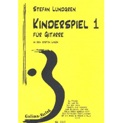 Kinderspiel Band 1 für Gitarre - Stefan Lundgren
