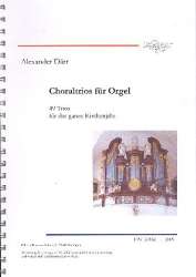 Choraltrios für Orgel - Alexander Därr
