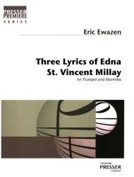 3 Lyrics of Edna St. Vincent Millay - Eric Ewazen