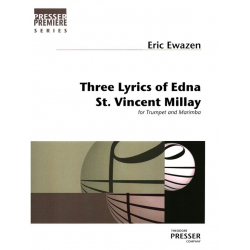 3 Lyrics of Edna St. Vincent Millay - Eric Ewazen