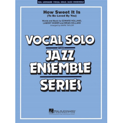 How Sweet It Is (To Be Loved By You) - Score - Holland & Dozier & Holland / Arr. Mark Taylor