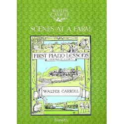 First Piano Lessons vol.1 - Scenes at a Farm - Walter Carroll