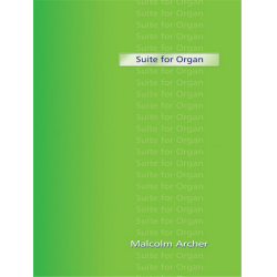 SUITE FOR ORGAN - Malcolm Archer
