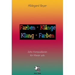 Farben Klänge, Klang Farben - Hildegard Beyer