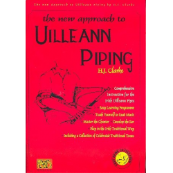 The New Approach to Uilleann Piping - H. J. Clarke
