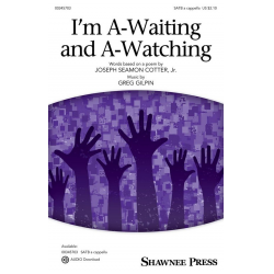 I'm A-Waiting and A-Watching - Greg Gilpin