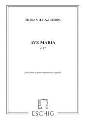 Ave Maria no.17 : pour choeur mixte - Heitor Villa-Lobos