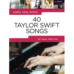 Really Easy Piano: 40 Taylor Swift Songs - Taylor Swift