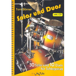 Solos und Duos (+CD) für Schlagzeug -Tom Börner