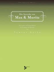 Die Streiche von Max & Moritz - Ein Vorwort und sieben Streiche - Samuel Adler