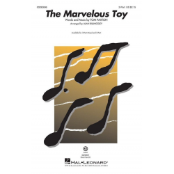 The Marvelous Toy -Tom Paxton / Arr.Alan Billingsley
