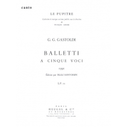Balletti a 5 voci (1591) : pour 5 - Giovanni Giacomo Gastoldi