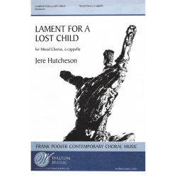 Lament for a Lost Child -Jere Hutcheson