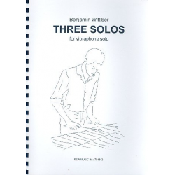 3 Solos für Vibraphon - Benjamin Wittiber