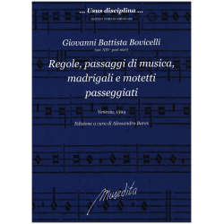Regole, passaggi die musica, madrigali e motetti passeggiati - Giovanni Battista Bovicelli
