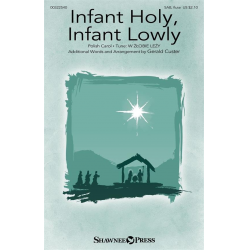 Infant Holy, Infant Lowly -Gerald Custer
