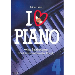 I love Piano Band 4: für Klavier