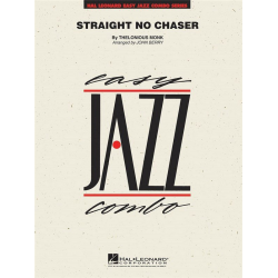 Straight No Chaser - Thelonious Sphere Monk / Arr. John Berry
