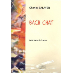 Bach Chat - Charles Balayer