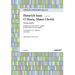 O Maria, Mater Christi - Heinrich Isaac