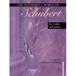 The wonderful World of Schubert - Franz Schubert