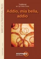 ADDIO MIA BELLA ADDIO - Traditional / Arr. Fulvio Creux