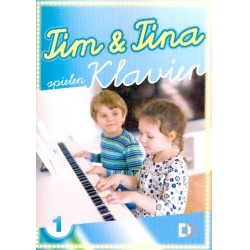 Tim und Tina spielen Klavier Band 1