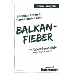 Balkan-Fieber - Matthias Anton