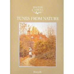 Tunes from Nature for piano - Walter Carroll