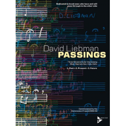 Passings - Three movements for improvising Oboe, Soprano Sax, Viola, Cello - David Liebman