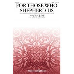 For Those Who Shepherd Us - David Schwoebel