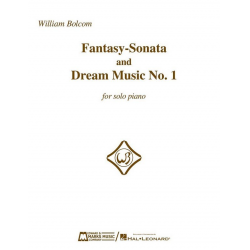 Fantasy-Sonata and Dream Music No. 1 - William Bolcom