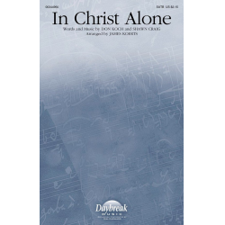 In Christ Alone - Shawn Craig & Don Koch / Arr. James Koerts