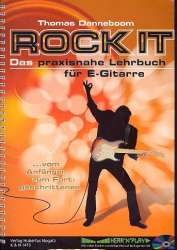Rock it: das praktische Lehrbuch - Thomas Danneboom