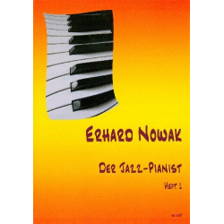 Der Jazz-Pianist Band 1: - Erhard Nowak