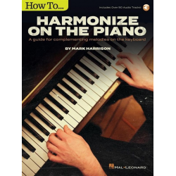 How to Harmonize on the Piano - Mark Harrison