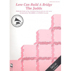 Love can a build a Bridge: - Paul Overstreet