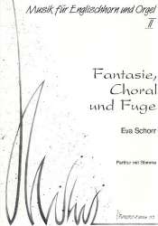 Fantasie, Choral und Fuge - Eva Schorr