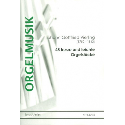 48 kurze und leichte Orgelstücke - Johann Gottfried Vierling