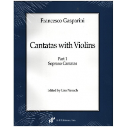 Cantatas With Violins vol.1 - soprano cantatas - Francesco Gasparini
