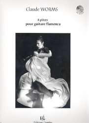 8 Pièces (+CD): pour guitare flamenca/ - Claude Worms