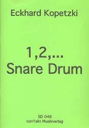 1, 2,... Snare Drum Heft A für Snare Drum -Eckhard Kopetzki