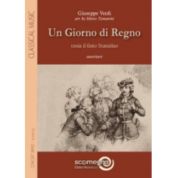 Un Giorno di Regno (Ouvertüre) - Giuseppe Verdi / Arr. Marco Tamanini