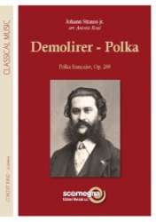 DEMOLIRER POLKA - Johann Strauß / Strauss (Sohn) / Arr. Antonio Rossi
