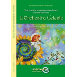 L'ORCHESTRA CELESTE (set coro voci bianche) - Diverse / Arr. Donald Furlano
