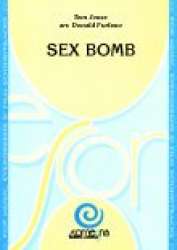 Sex Bomb (as performed by Tom Jones) -T. Mousse & E. Rennalls / Arr.Donald Furlano